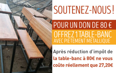 Offrez des tables-bancs aux écoliers de nos écoles partenaires !